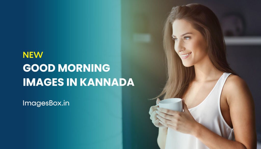 Good Morning Images in Kannada 2023