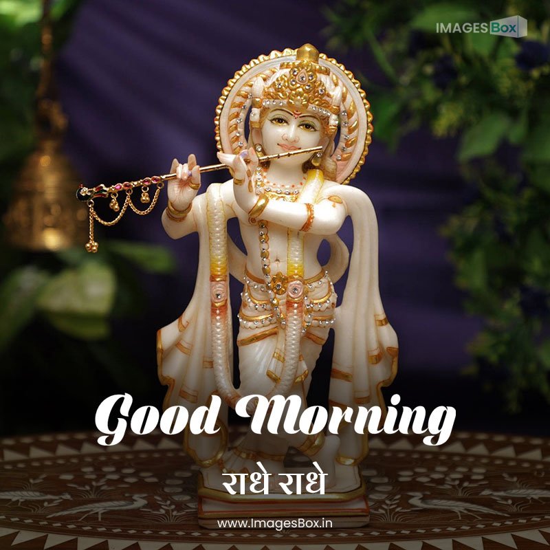 radhe radhe good morning-statuette of lord krishna 2023