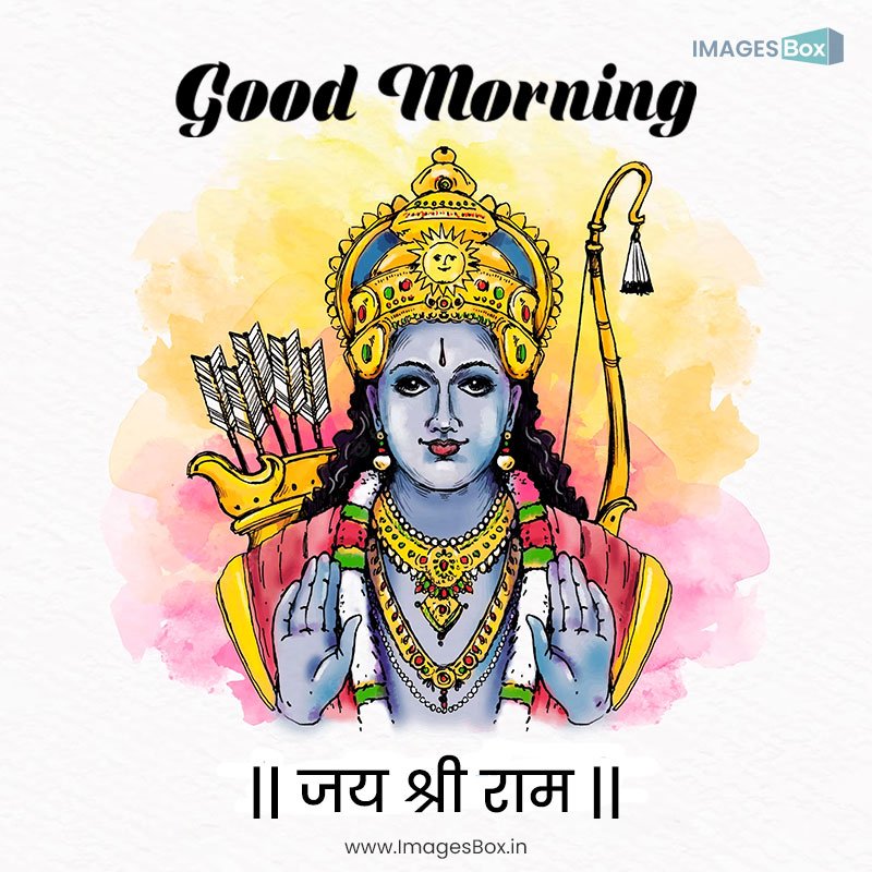 Ram good morning-God Jay Shri Ramji 2023