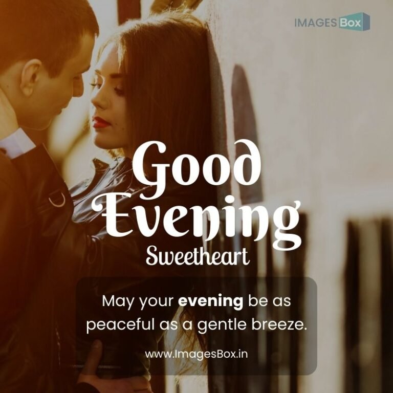 Good Evening Sweetheart Images & Quotes 2025