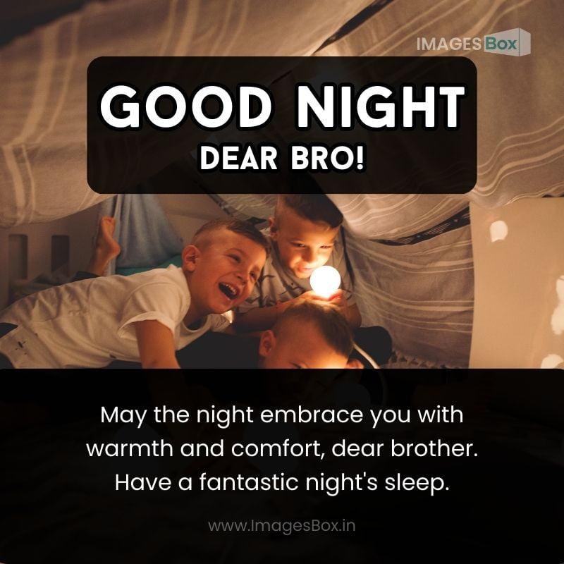 Brothers having night fun-good night brother images