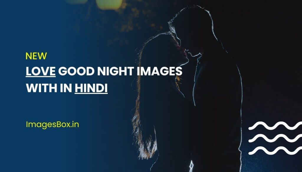 Good Night Images With Love In Hindi
